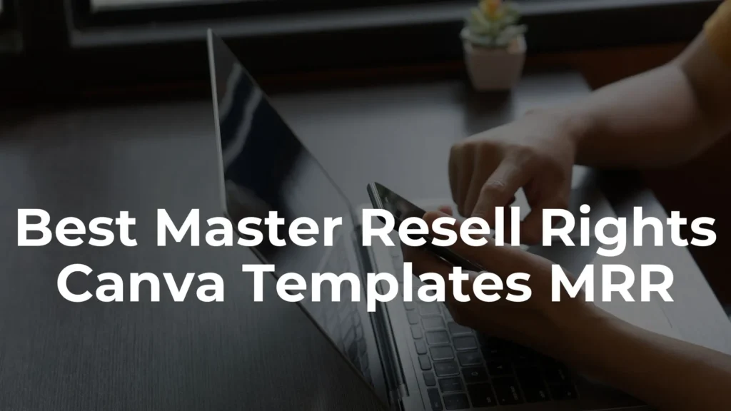 Best Master Resell Rights Canva Templates MRR