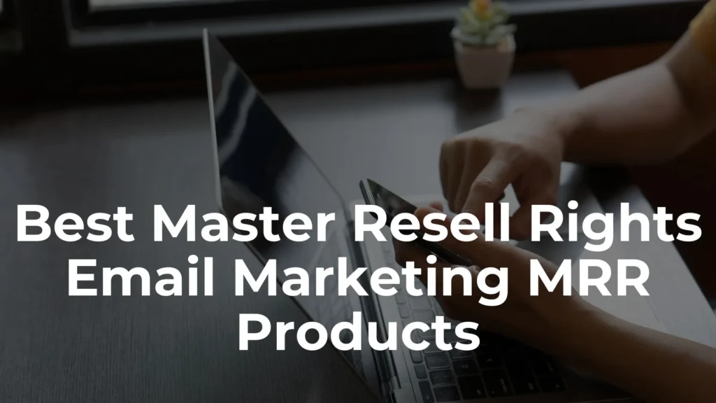 Best Master Resell Rights Email Marketing MRR Product