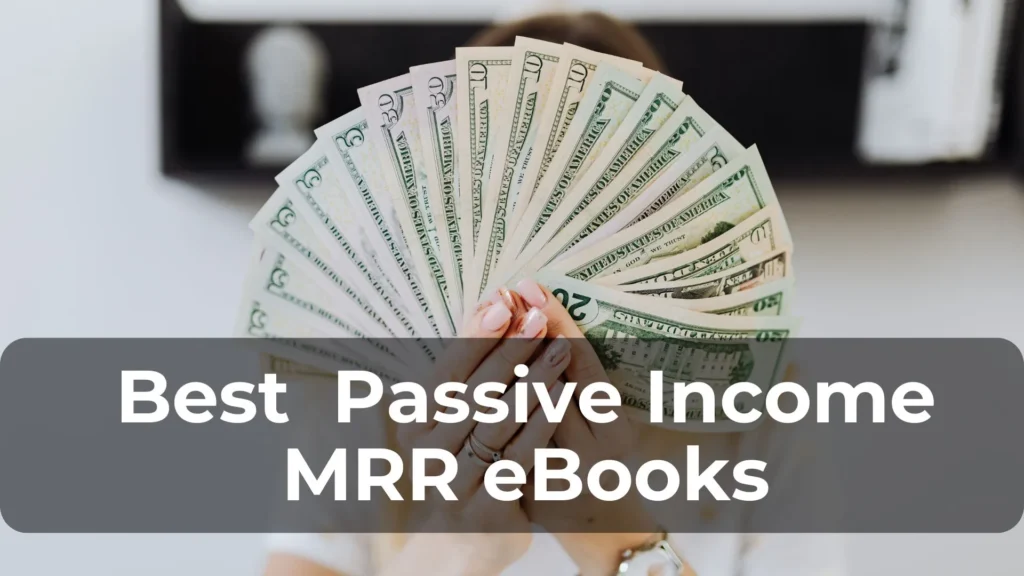 Best Master Resell Rights Passive Income MRR eBooks