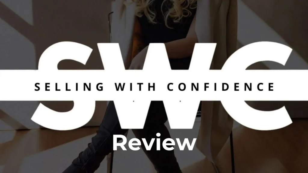 Selling With Confidence Review: SWC