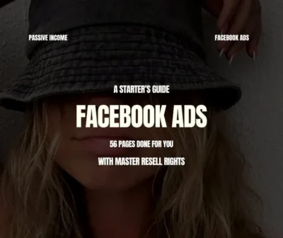 The Ultimate Guide To Mastering Facebook Ads eBook